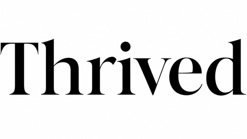 THRIVED